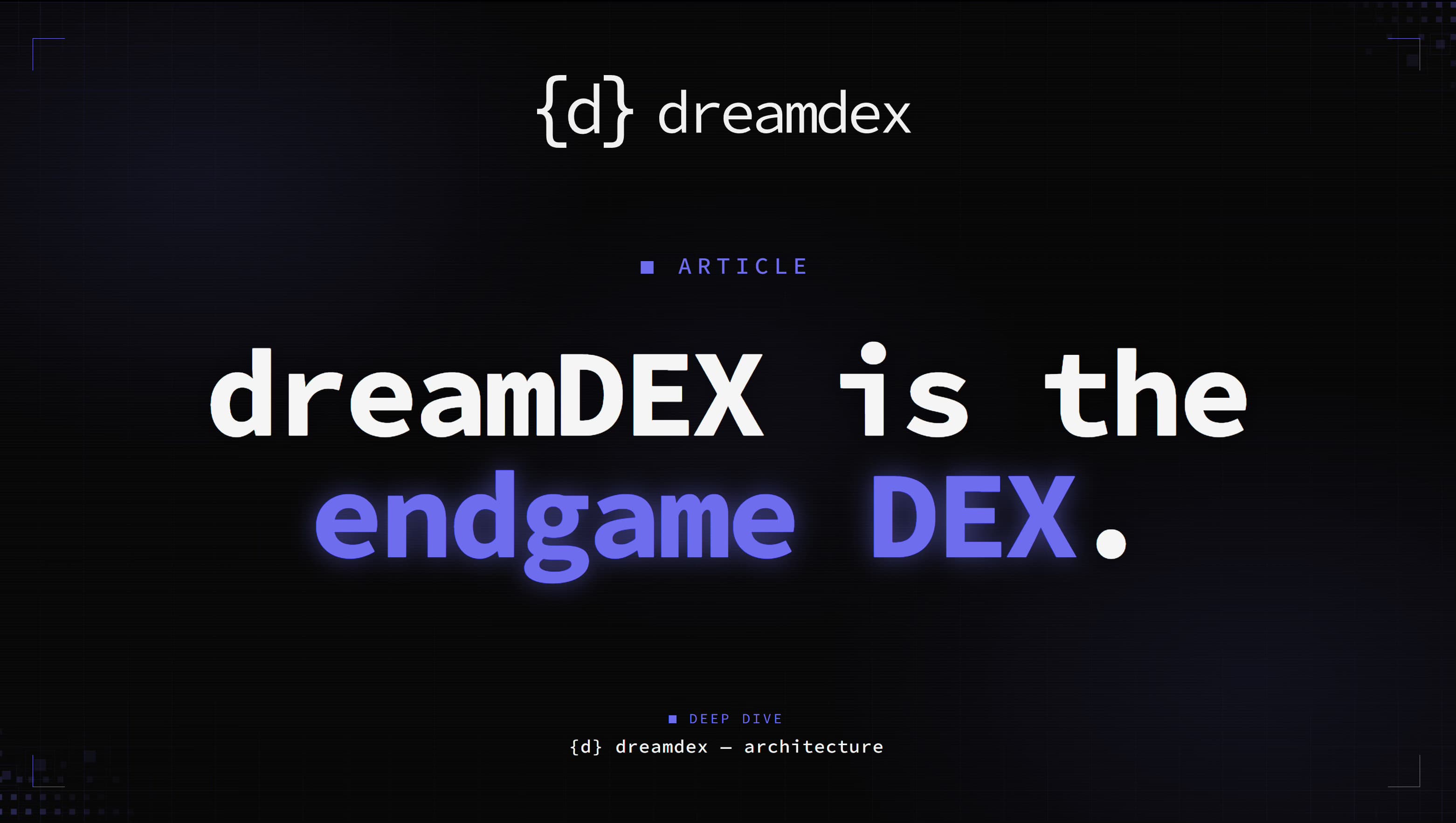 dreamDEX is the endgame DEX